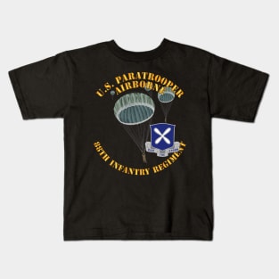 US Paratrooper - 88th Infantry Regiment X 300 Kids T-Shirt